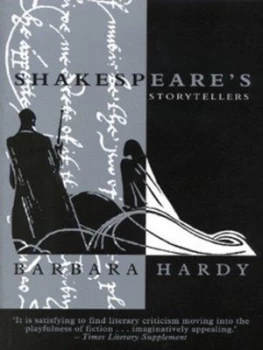 Image of Shakespeares Storytellers by Barbara Hardy Book
