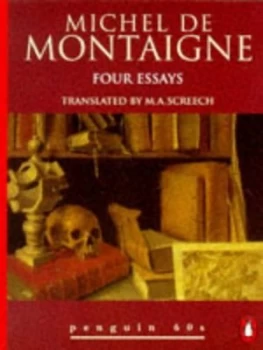 Image of Four Essays by Michel De Montaigne and M. a Screech Book