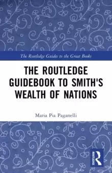 Image of The Routledge Guidebook to Smith's Wealth of Nations