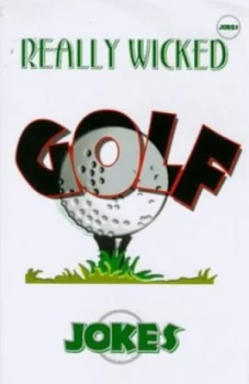 Image of Really Wicked Golf Jokes by David Brown Paperback