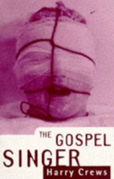 Image of Gospel Singer by Harry Crews Paperback