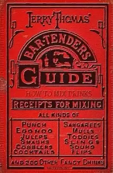 Image of Jerry Thomas' Bartenders Guide by Dr Jerry Thomas