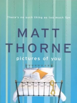 Image of Pictures of You by Matt Thorne Paperback