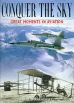 Image of Conquer the sky by Harold Rabinowitz