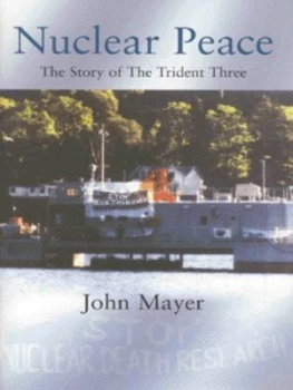 Image of Nuclear Peace by John Mayer Hardback