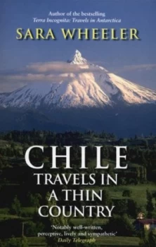 Image of Chile by Sara Wheeler Paperback