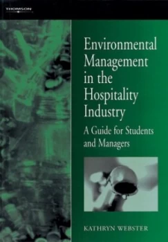 Image of Environmental Management in the Hospitality Industry by Kathryn Webster Book