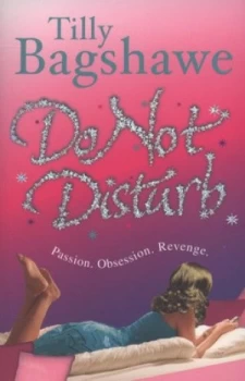 Image of Do Not Disturb by Tilly Bagshawe Paperback