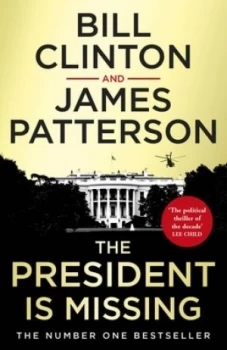 Image of The President is missing by Bill Clinton