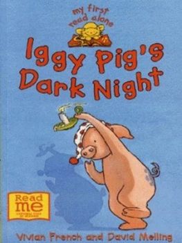Image of Iggy Pigs Dark Night by Vivian French Book