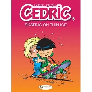 Image of Cedric Vol. 6 Skating On Thin Ice Paperback / softback 2018