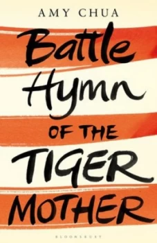 Image of Battle Hymn of the Tiger Mother by Amy Chua Paperback