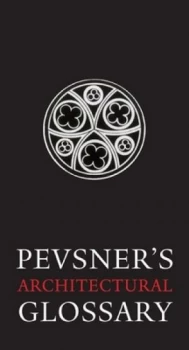 Image of Pevsners Architectural Glossary. by Nikolaus Pevsner Hardback