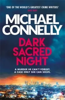 Image of Dark Sacred Night : A Ballard and Bosch Thriller