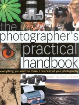 Image of The Photographers Practical Handbook by Paul Davies Hardback