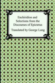 Image of Enchiridion and Selections from the Discourses of Epictetus by Epictetus