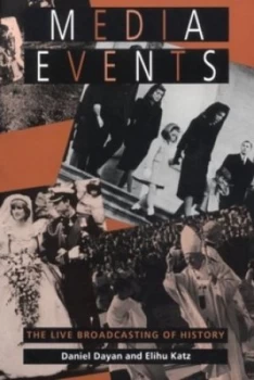 Image of Media Events by Daniel Dayan Paperback