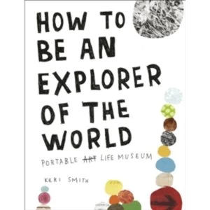 Image of How to be an Explorer of the World