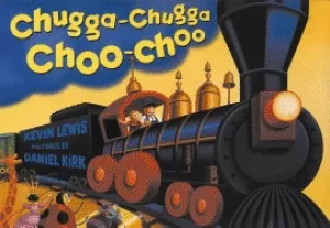 Image of chugga chugga choo choo