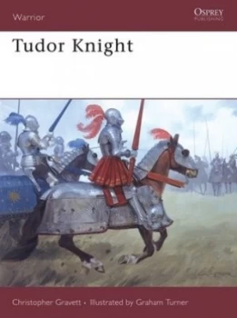 Image of Tudor Knight by Christopher Gravett Book