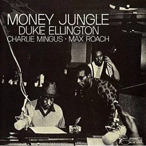 Image of Duke Ellington & Charles Mingus & Max Roach - Money Jungle Vinyl