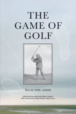 Image of The game of golf by Willie Park