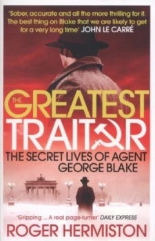 Image of The Greatest Traitor by Roger Hermiston Paperback
