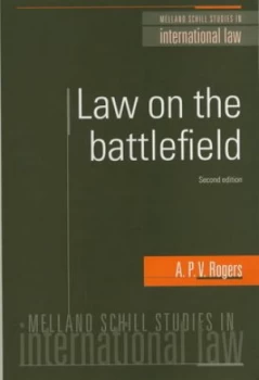 Image of Law on the Battlefield by A. P. V. Rogers Paperback