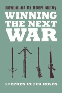 Image of Winning the Next War : Innovation and the Modern Military