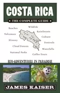 Image of costa rica the complete guide ecotourism in costa rica