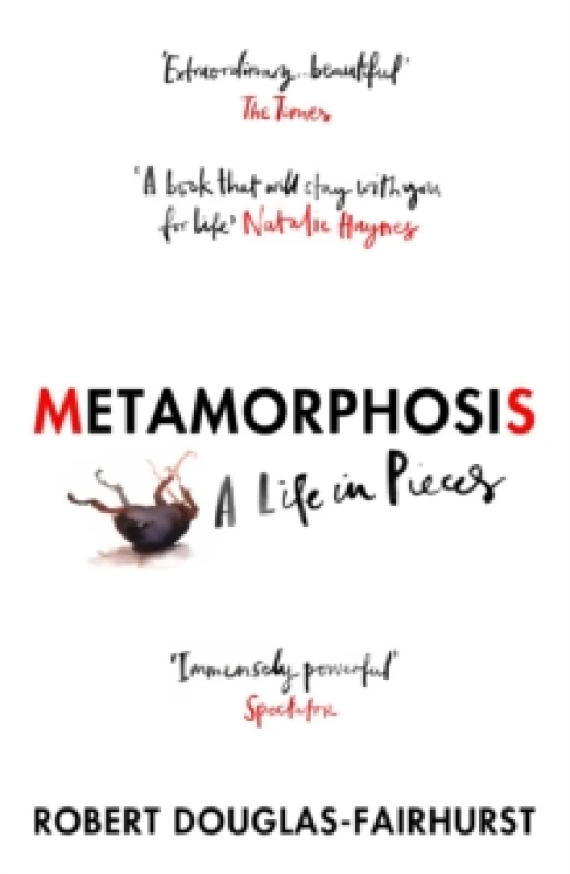Image of Metamorphosis : A Life in Pieces Paperback / softback