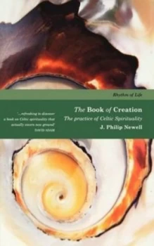 Image of Book of Creation by J. Philip Newell Paperback