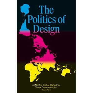 Image of Politics of Print: A Global Design Manual by Ruben Pater (Paperback, 2016)