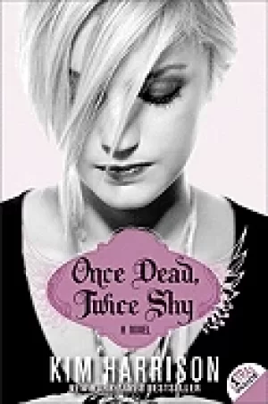Image of once dead twice shy