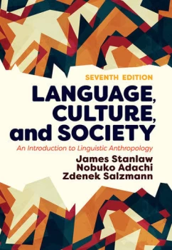 Image of Language Culture and SocietyAn Introduction to Linguistic Anthropology
