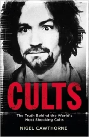 Image of Cults by Nigel Cawthorne