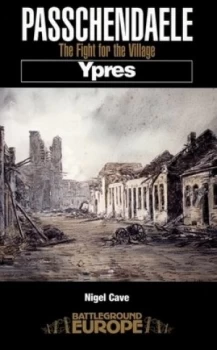 Image of Passchendaele by Nigel Cave Paperback