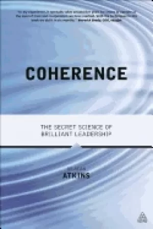 Image of coherence the secret science of brilliant leadership