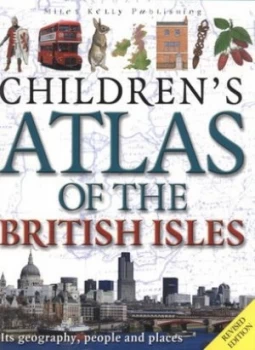 Image of Childrens Atlas of the British Isles by Theodore Rowland-Entwistle and Clare Oliver Paperback