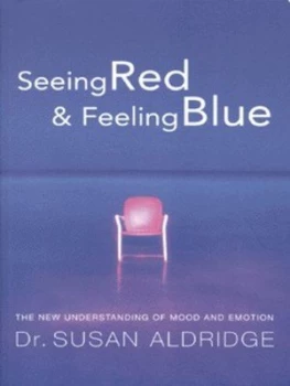 Image of Seeing Red and Feeling Blue by Susan Aldridge Book