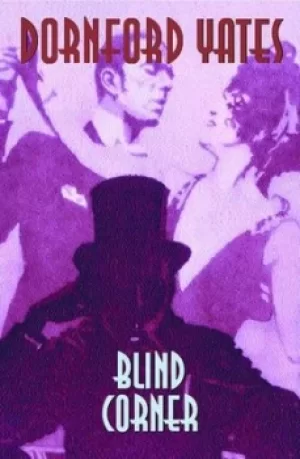 Image of Blind corner by Dornford Yates