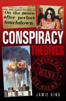 Image of Conspiracy Theories by Jamie King Paperback