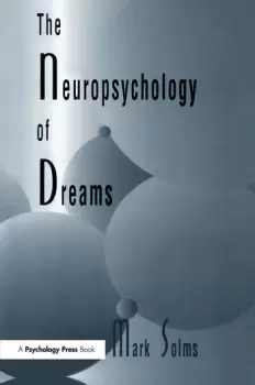 Image of The Neuropsychology of Dreams A Clinico-anatomical Study