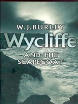 Image of Wycliffe and the Scapegoat by W.J. Burley Paperback
