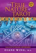 Image of true nature of tarot your path to personal empowerment 10th anniversary edi