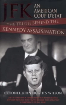 Image of Jfk by Colonel John Hughes-Wilson Hardback