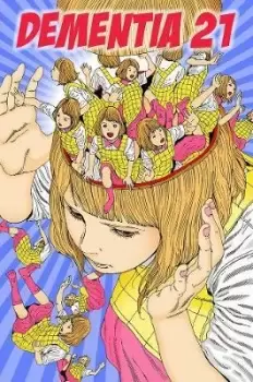 Image of Dementia 21 Vol. 1 by Shintaro Kago