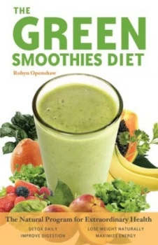 Image of Green Smoothies Diet by Robyn Openshaw