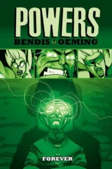 Image of Powers. Volume 7 Forever by Brian M Bendis Hardback