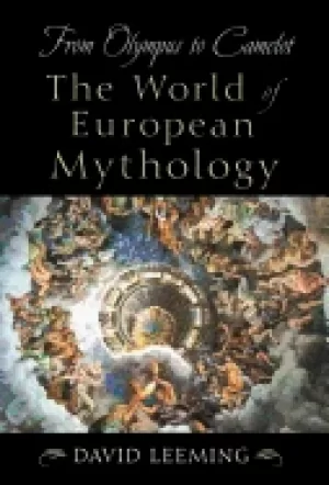 Image of from olympus to camelot the world of european mythology